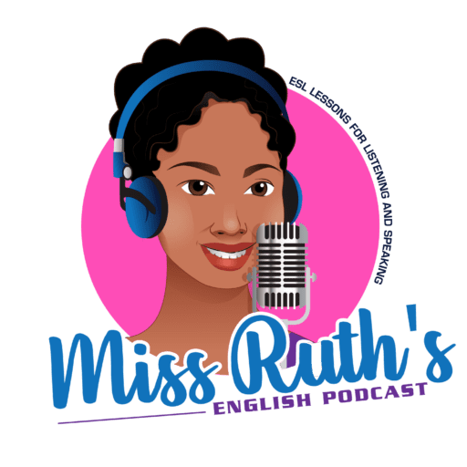 Miss Ruth's English Podcast